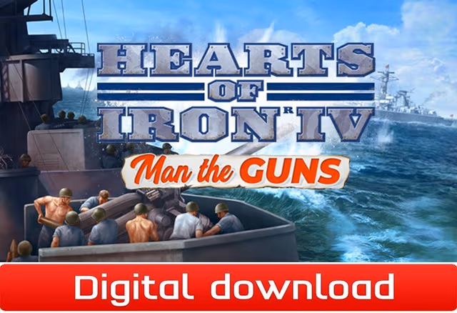 Hearts of Iron IV: Man the Guns - PC Windows,Mac OSX,Linux