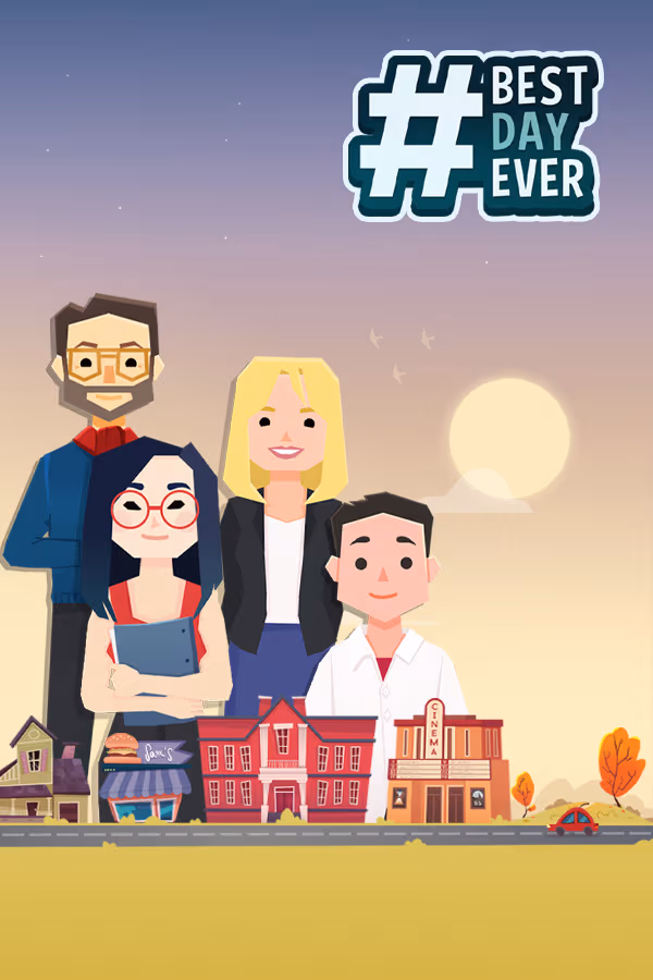 Best Day Ever - PC Windows