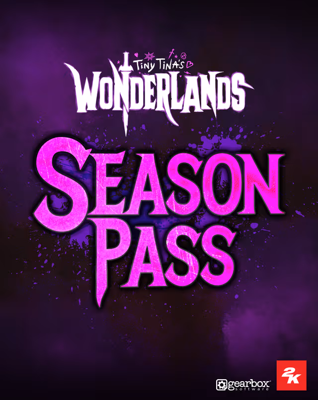 Tiny Tina's Wonderlands: Season Pass - PC Windows