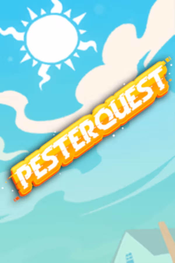Pesterquest - PC Windows,Mac OSX,Linux