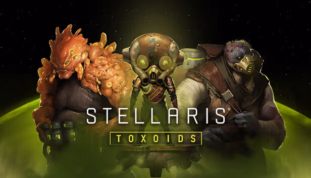 Stellaris: Toxoids Species Pack - PC Windows,Mac OSX,Linux