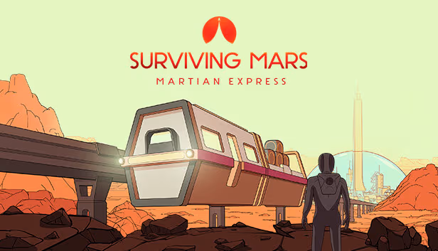Surviving Mars: Martian Express - PC Windows,Mac OSX,Linux