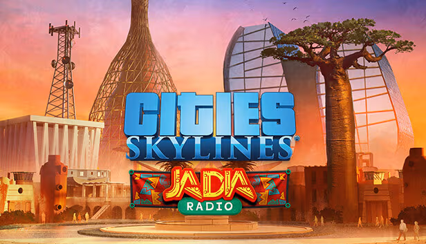 Cities: Skylines - JADIA Radio - PC Windows,Mac OSX,Linux