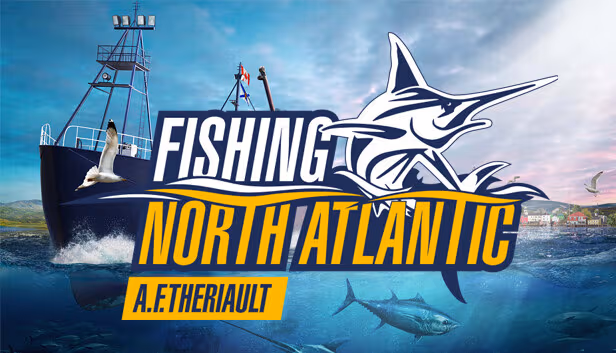 Fishing: North Atlantic - A.F. Theriault - PC Windows