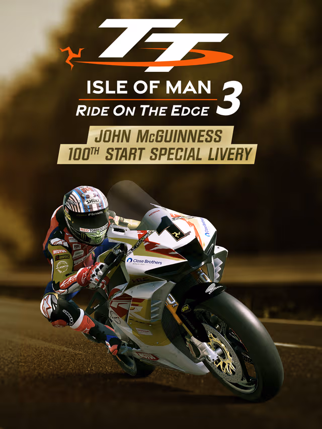 TT Isle Of Man: Ride on the Edge 3 - John McGuinness 100th Start Liver
