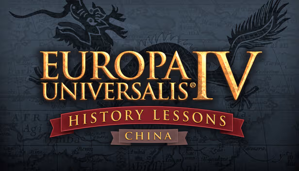 Europa Universalis IV: China History Lessons - PC Windows,Mac OSX,Linu
