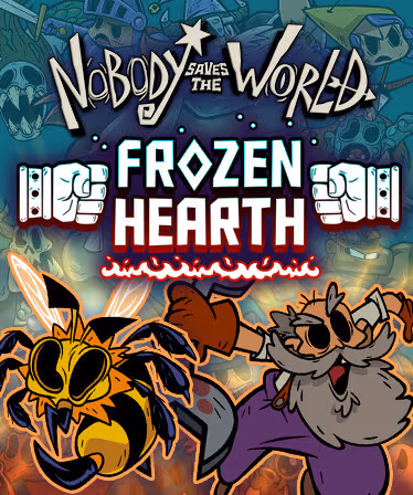 Nobody Saves the World - Frozen Hearth - PC Windows