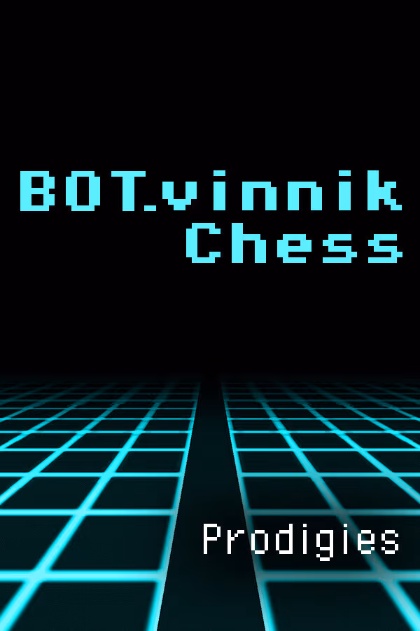 BOT.vinnik Chess: Prodigies - PC Windows