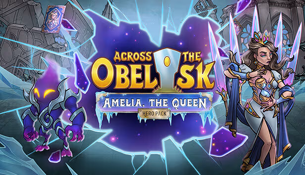 Across the Obelisk: Amelia, the Queen - PC Windows,Mac OSX,Linux